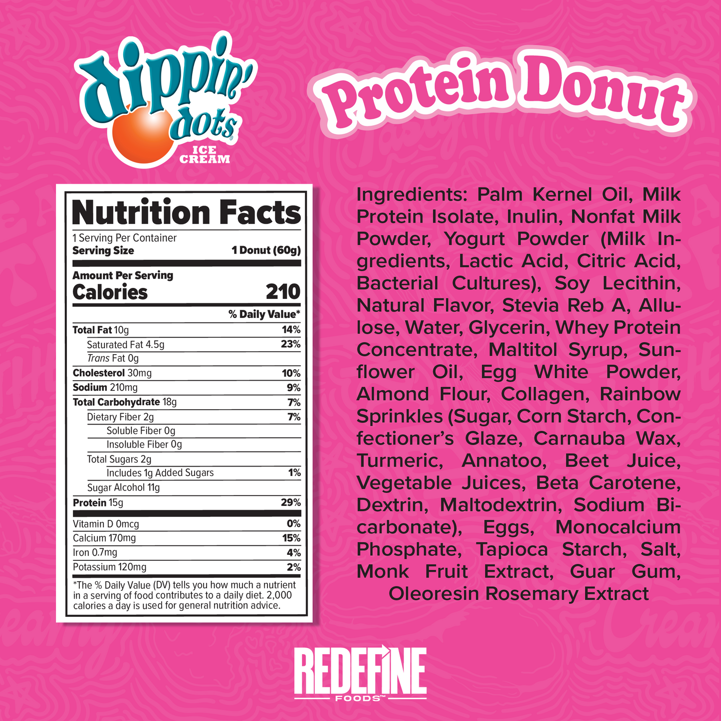 Dippin' Dots® Birthday Cake Protein Donut